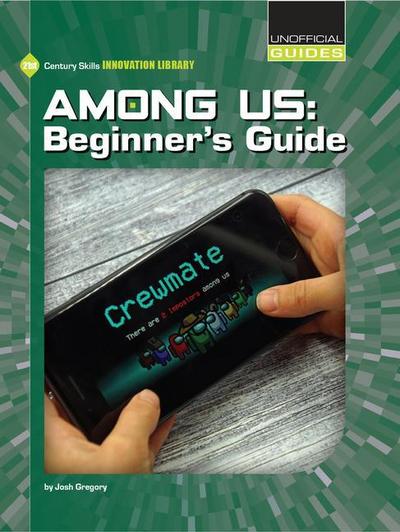 Among Us: Beginner’s Guide