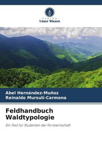 Feldhandbuch Waldtypologie