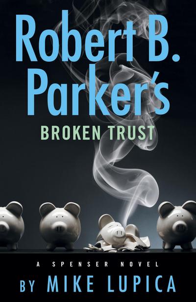 Robert B. Parker’s Broken Trust