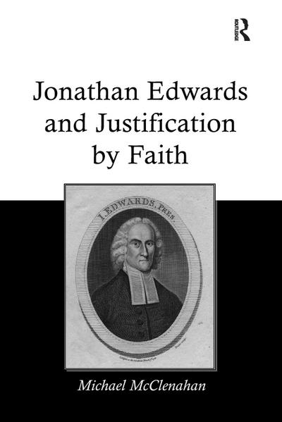 Jonathan Edwards and Justification by Faith