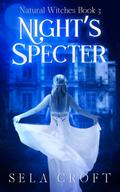 Night’s Specter (Natural Witches, #3)