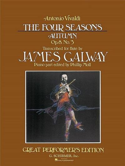 The Four Seasons: Autumn, Op. 8, No. 3 (Great Performer’s Edition): From the Four Seasons Rv293, Op.8 No.3