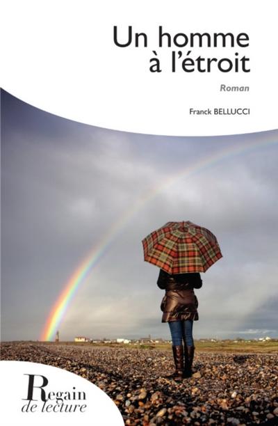 Un homme à l’’étroit