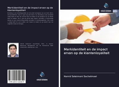 Merkidentiteit en de impact ervan op de klantenloyaliteit