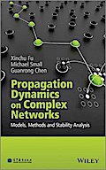 Propagation Dynamics on Complex Networks