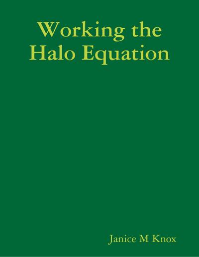Working the Halo Equation