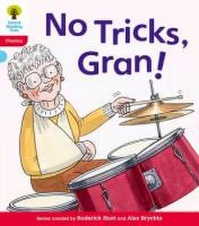 Oxford Reading Tree: Level 4: Floppy’s Phonics Fiction: No Tricks, Gran!