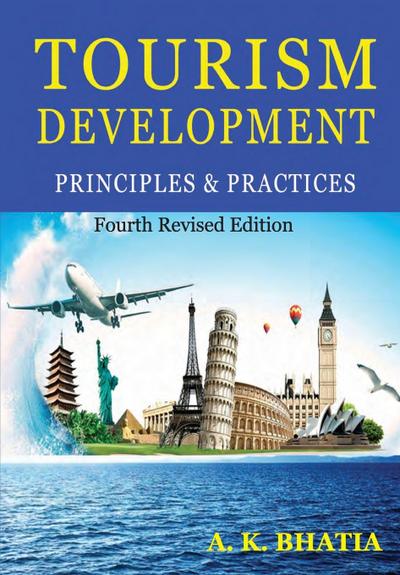 TOURISM DEVELOPMENT PRINCIPLES & PRACTICES