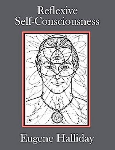 Reflexive Self-Consciousness