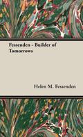 Fessenden - Builder of Tomorrows