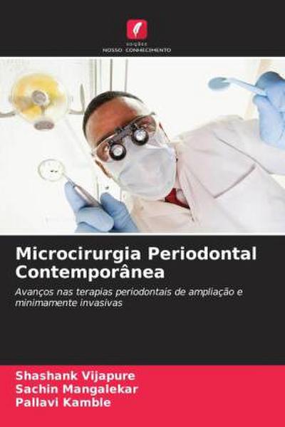 Microcirurgia Periodontal Contemporânea