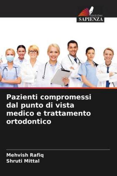 Pazienti compromessi dal punto di vista medico e trattamento ortodontico