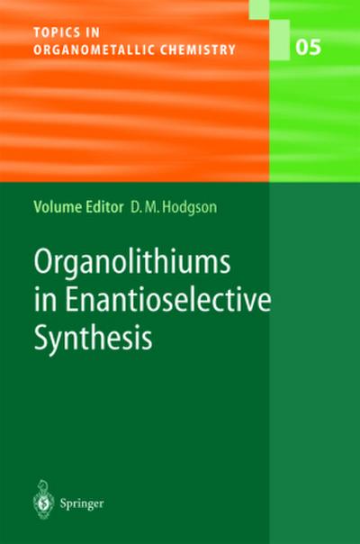 Organolithiums in Enantioselective Synthesis