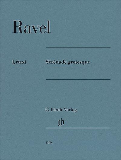 Maurice Ravel - Sérénade grotesque