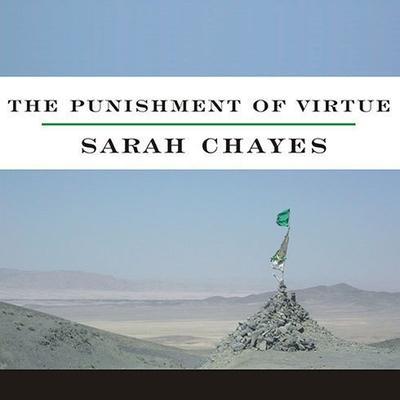 The Punishment of Virtue Lib/E: Inside Afghanistan After the Taliban