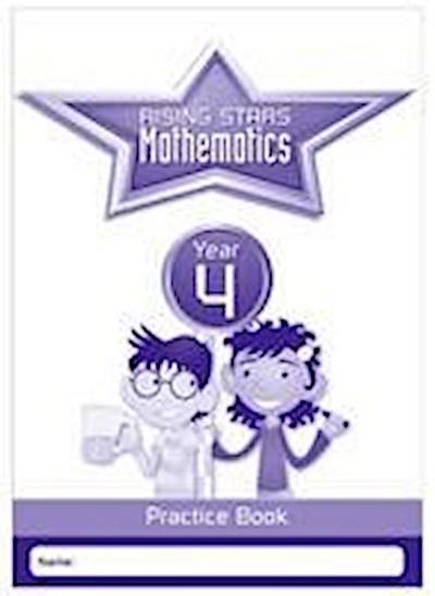 Rising Stars Mathematics Year 4 Practice Book