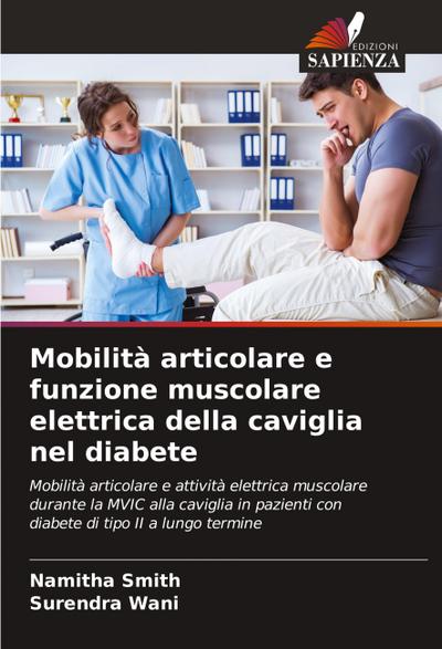 Mobilità articolare e funzione muscolare elettrica della caviglia nel diabete