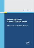 Nachhaltigkeit bei Finanzdienstleistern: Untersuch