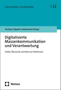 Digitalisierte Massenkommunikation und Verantwortung