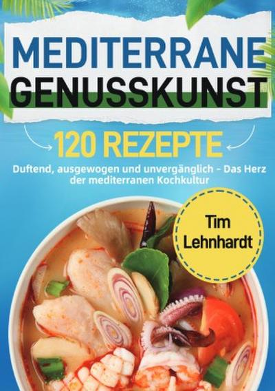 Mediterrane Genusskunst