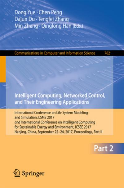 Intelligent Computing, Networked Control, and Their Engineering Applications