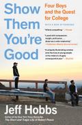 Show Them You’re Good