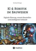 KI & Robotik im Bauwesen