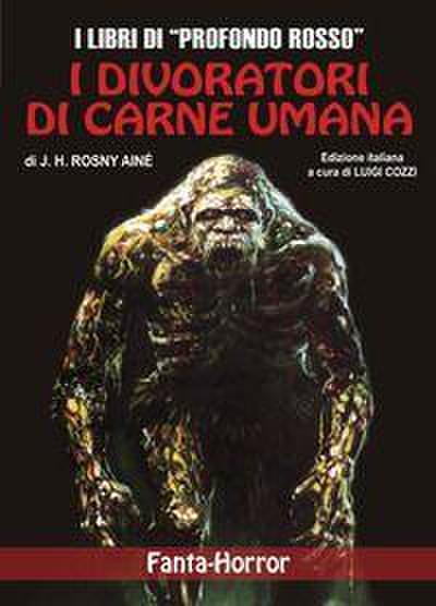 I divoratori di carne umana