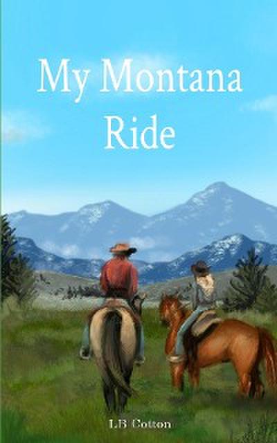 My Montana Ride