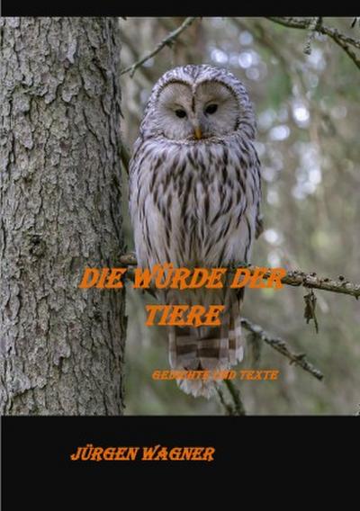 Die Würde der Tiere