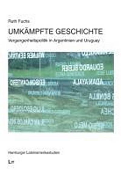 Umkämpfte Geschichte