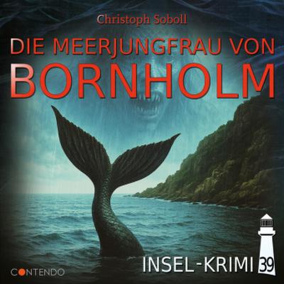 Insel-Krimi - Die Meerjungfrau von Bornholm,1 Audio-CD