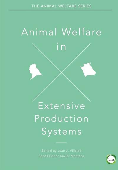 Animal Welfare in Extensive Production Systems