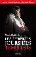 Les derniers jours des Templiers