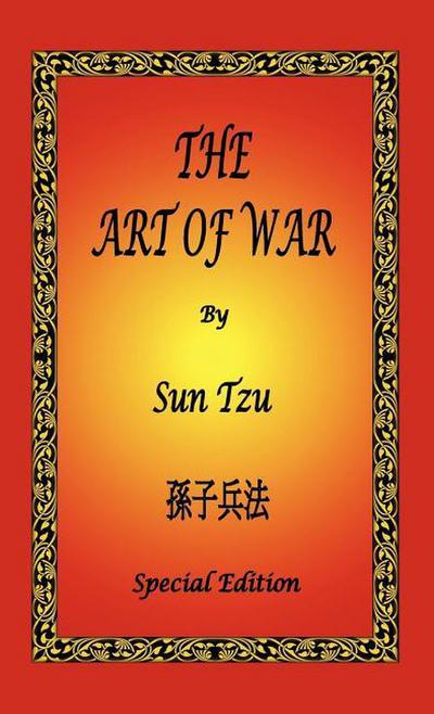 The Art of War by Sun Tzu - Special Edition