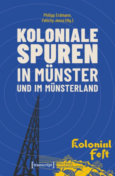 Koloniale Spuren in Münste