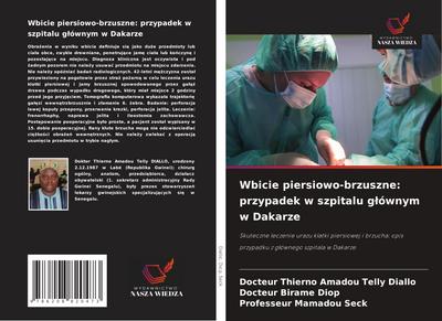 Wbicie piersiowo-brzuszne: przypadek w szpitalu g¿ównym w Dakarze
