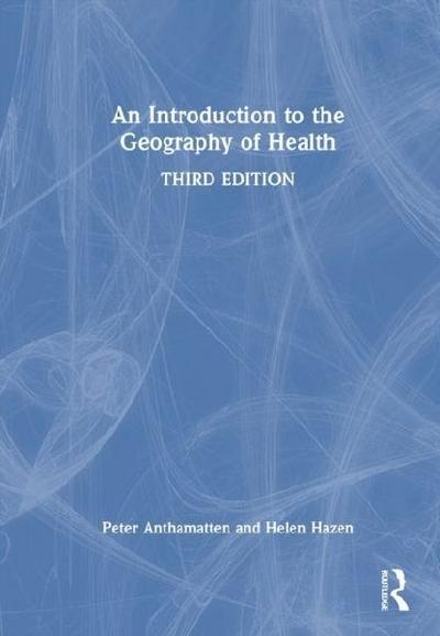 An Introduction to the Geography of Health