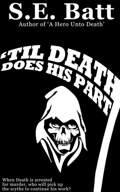 ’Til Death Does His Part