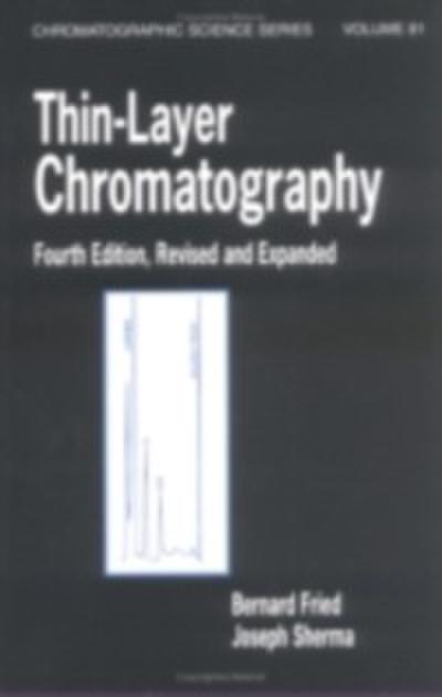 Thin-Layer Chromatography, Revised And Expanded