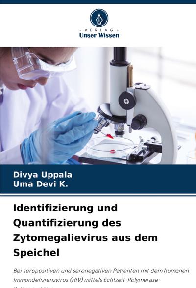 Identifizierung und Quantifizierung des Zytomegalievirus aus dem Speichel