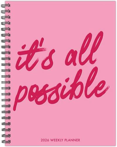 It’s All Possible 2026 6.5 X 8.5 Weekly Monthly Softcover Planner