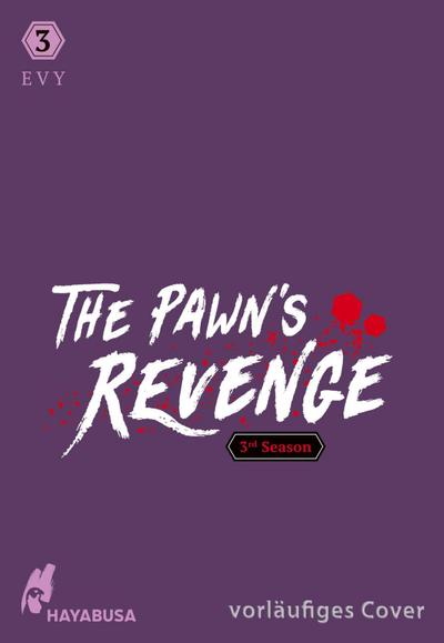 The Pawn’s Revenge - 3rd Season 3