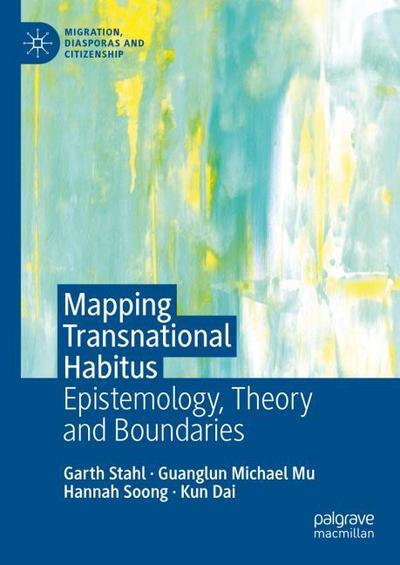 Mapping Transnational Habitus