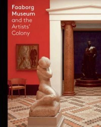 Faaborg Museum and the Artists’ Colony