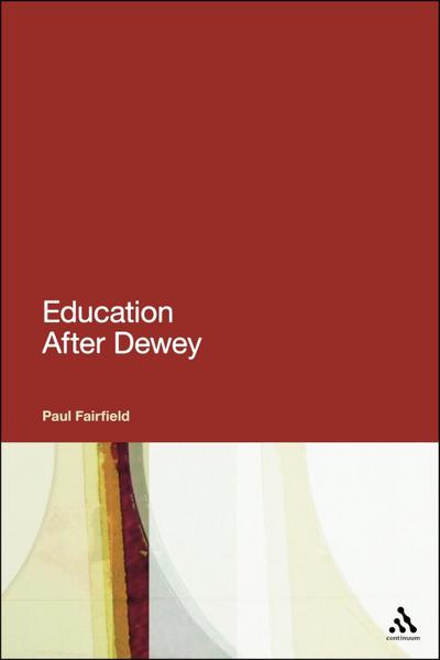 Education After Dewey