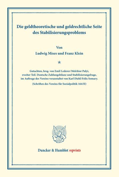 Die geldtheoretische und geldrechtliche Seite des Stabilisierungsproblems.