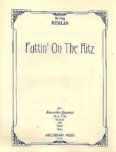 Puttin’ on the Ritz for recorder quartet