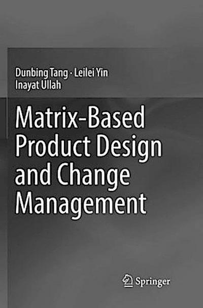 Matrix-based Product Design and Change Management
