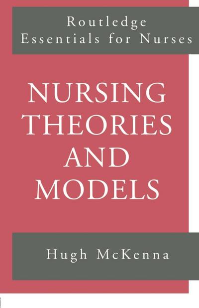 Nursing Theories and Models